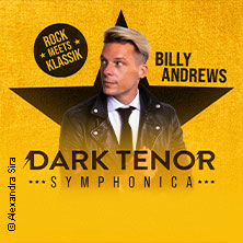 The Dark Tenor - Symphonica - Rock meets Klassik 21.05.2027 Sport- und Kongresshalle