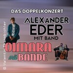 Alexander Eder & Oimara mit Bande - Das Doppelkonzert | Open Air