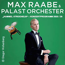 Max Raabe & Palast Orchester - Hummel streicheln 04.11.2026 Dreiländerhalle