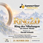 Ring 2.0 - Richard Wagners Ring kompakt | Arien aus Richard Wagners Opernzyklus