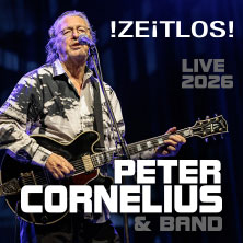 Peter Cornelius & Band 03.06.2026 Dreiländerhalle