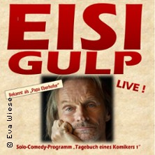 Eisi Gulp - Tagebuch eines Komikers 30.10.2026 Dr.- Stammberger-Halle