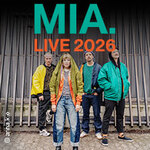 Mit freundlichen Grüßen Open Air präsentiert: MIA